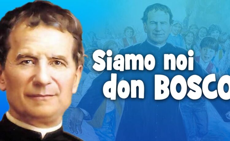 Siamo noi Don Bosco